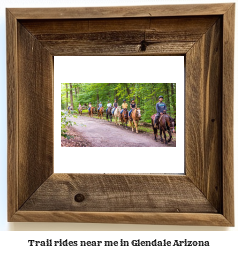 trail rides near me in Glendale, Arizona